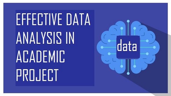 Effective Data Analysis in Academic Projects